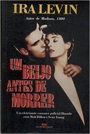 Um Beijo Antes de Morrer - Legendado Download Mais Baixado