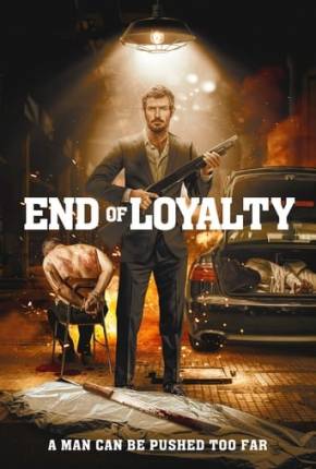 End of Loyalty - Legendado Torrent Download Mais Baixado