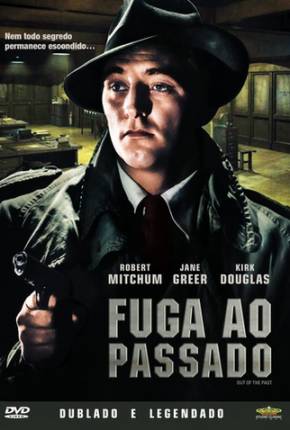 Fuga ao Passado - Out of the Past Torrent Download Mais Baixado