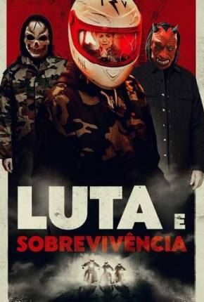 Luta e Sobrevivência Torrent Download Mais Baixado