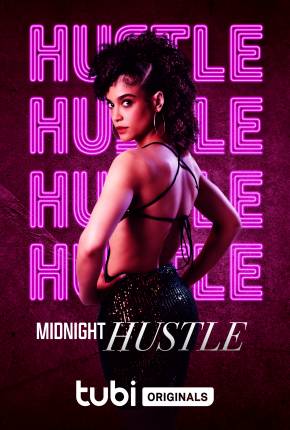 Midnight Hustle - Legendado e Dublado Não Oficial Download Mais Baixado