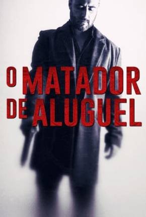 O Matador de Aluguel Download Mais Baixado