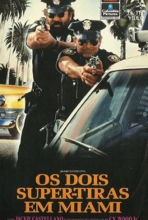 Os Dois Super-Tiras em Miami / Miami Supercops  Download Mais Baixado