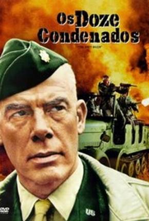 Os Doze Condenados / The Dirty Dozen Download Mais Baixado