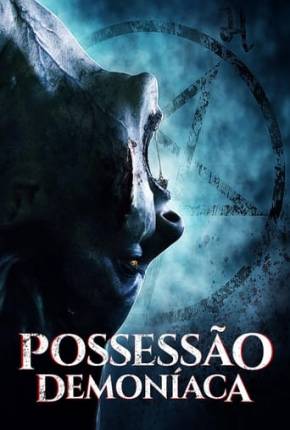 Possessão Demoníaca Download Mais Baixado