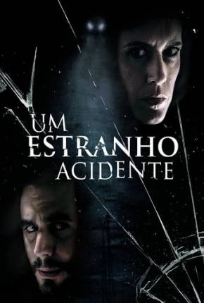 Um Estranho Acidente Torrent Download Mais Baixado