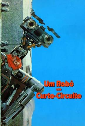 Um Robô em Curto Circuito - Short Circuit Download Mais Baixado