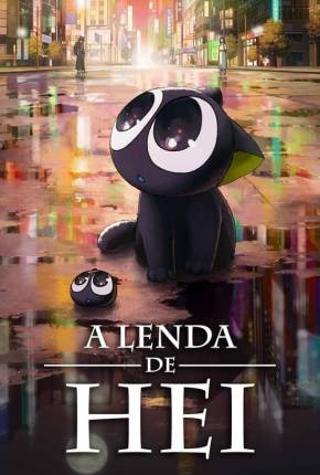 A Lenda de Hei - Legendado Torrent Download Mais Baixado