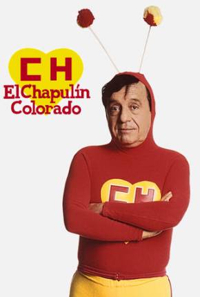 Chapolin Colorado / El Chapulín Colorado Download Mais Baixado