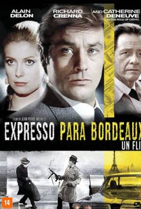 Expresso para Bordeaux - Un flic Legendado Download Mais Baixado