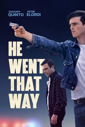 He Went That Way - Legendado e Dublado Não Oficial Torrent Download Mais Baixado