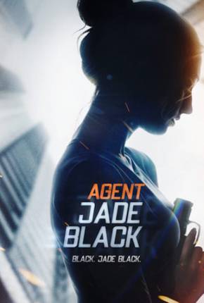 Jade Black - A Agente Secreta Download Mais Baixado