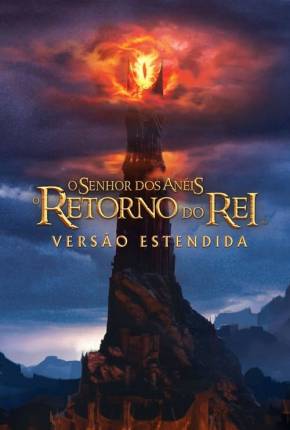 O Senhor dos Anéis - O Retorno do Rei 1080P Torrent Download Mais Baixado