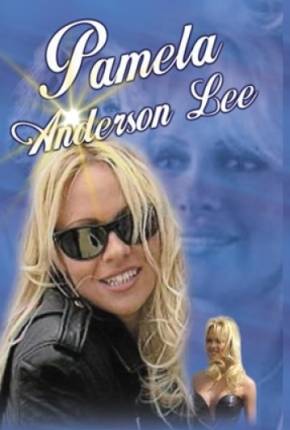Pamela Anderson Lee - WEB-RIP Legendado Download Mais Baixado