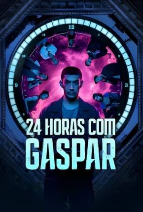 24 Horas com Gaspar Torrent Download Mais Baixado