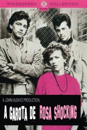 A Garota de Rosa-Shocking / Pretty in Pink  Download Mais Baixado