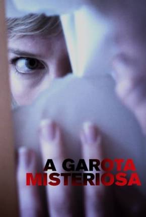 A Garota Misteriosa Torrent Download Mais Baixado