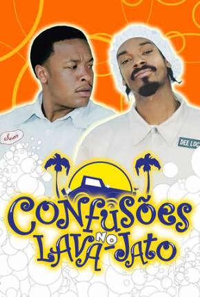 Confusões no Lava-Jato / The Wash  Download Mais Baixado