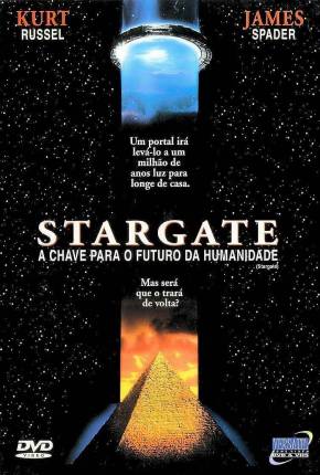 Stargate - A Chave para o Futuro da Humanidade HD  Download Mais Baixado