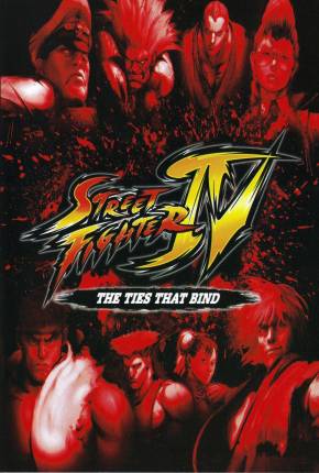 Street Fighter IV - Os Laços que Ligam / Sutorîto faitâ IV - Aratanaru kizuna - Legendado Download Mais Baixado