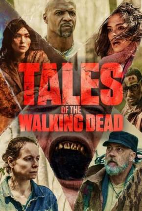 Tales of the Walking Dead - 1ª Temporada Download Mais Baixado