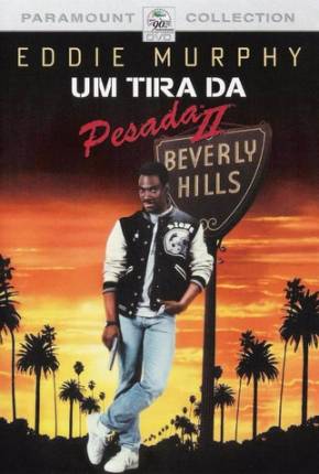 Um Tira da Pesada II / Beverly Hills Cop II Download Mais Baixado