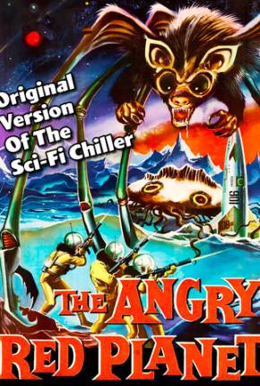 Viagem ao Planeta Proibido / The Angry Red Planet - Legendado  Download Mais Baixado