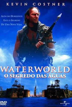 Waterworld - O Segredo das Águas / Waterworld Download Mais Baixado