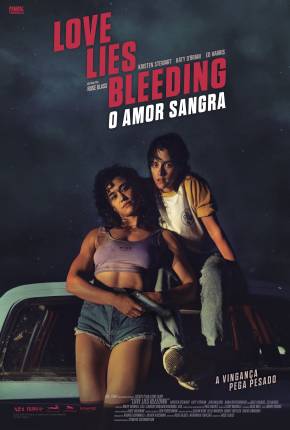 Love Lies Bleeding - O Amor Sangra - Legendado Download Mais Baixado