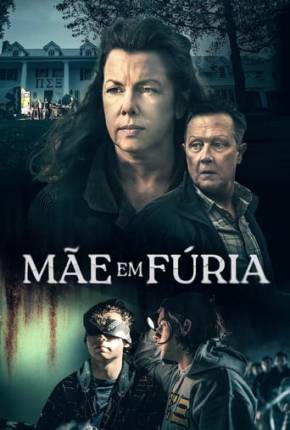 Mãe em Fúria Torrent Download Mais Baixado