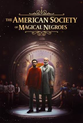 The American Society of Magical Negroes - FAN DUB Download Mais Baixado