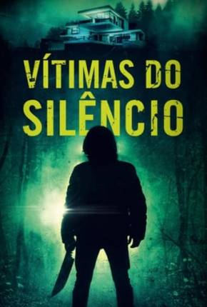 Vítimas do Silêncio Torrent Download Mais Baixado