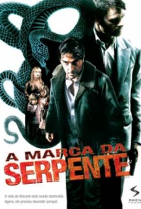 A Marca da Serpente / Le serpent - Legendado  Download Mais Baixado