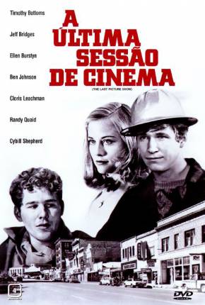 A Última Sessão de Cinema / The Last Picture Show  Download Mais Baixado