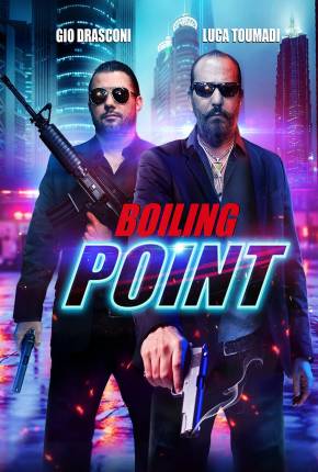 Boiling Point - Legendado e Dublado Não Oficial Download Mais Baixado