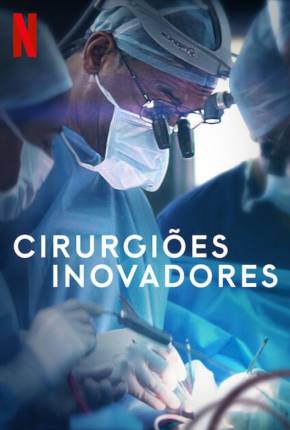 Cirurgiões Inovadores Download Mais Baixado