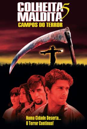 Colheita Maldita 5 - Campos do Terror / Children of the Corn V: Fields of Terror Download Mais Baixado