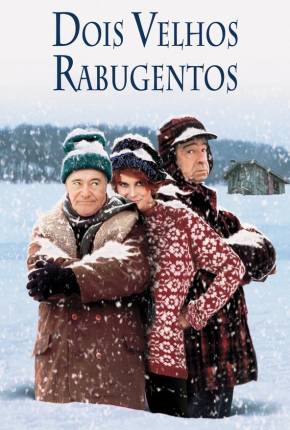 Dois Velhos Rabugentos / Grumpy Old Men  Download Mais Baixado