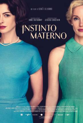 Instinto Materno - Mothers Instinct Torrent Download Mais Baixado