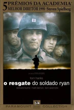 O Resgate do Soldado Ryan / Saving Private Ryan  Download Mais Baixado