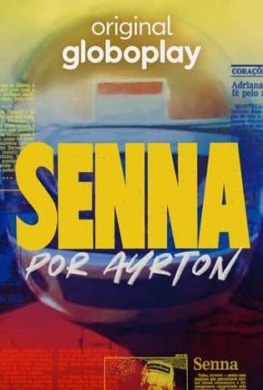 Senna por Ayrton 1ª Temporada Download Mais Baixado