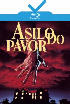 Asilo do Pavor / Mais Próximo do Terror / Terror Fatal  Download Mais Baixado