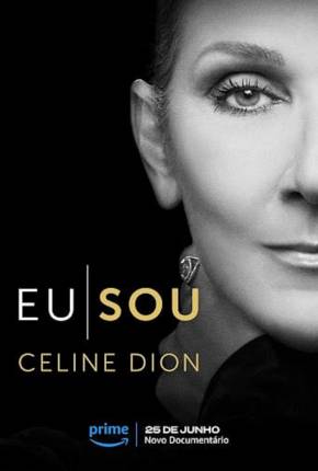 Eu Sou - Celine Dion - Legendado Download Mais Baixado