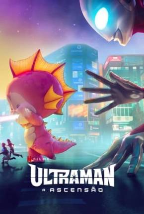 Ultraman - A Ascensão Download Mais Baixado