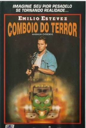 Comboio do Terror - Maximum Overdrive Torrent Download Mais Baixado