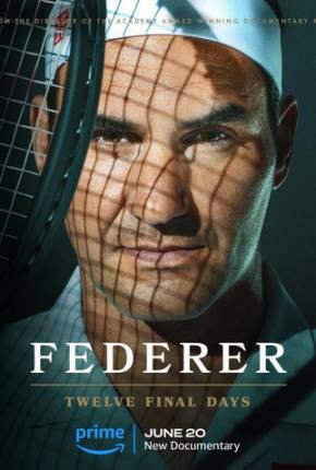 Federer - Twelve Final Days - Legendado Download Mais Baixado