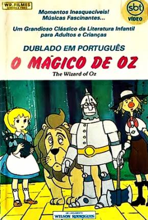 O Mágico de Oz / Anime Download Mais Baixado