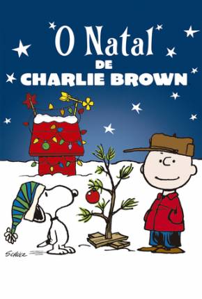 O Natal de Charlie Brown / A Charlie Brown Christmas Download Mais Baixado