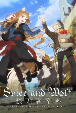 Ookami to Koushinryou - Merchant Meets the Wise Wolf - Legendado Download Mais Baixado