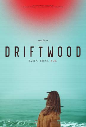 Driftwood - Legendado e Dublado Download Mais Baixado